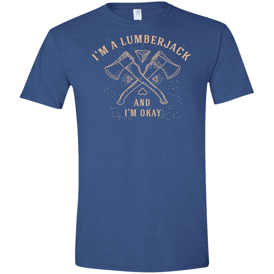 T-Shirts Heather Royal / X-Small I'm a Lumberjack Men's Semi-Fitted Softstyle