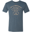 T-Shirts Indigo / S I'm a Lumberjack Men's Triblend T-Shirt