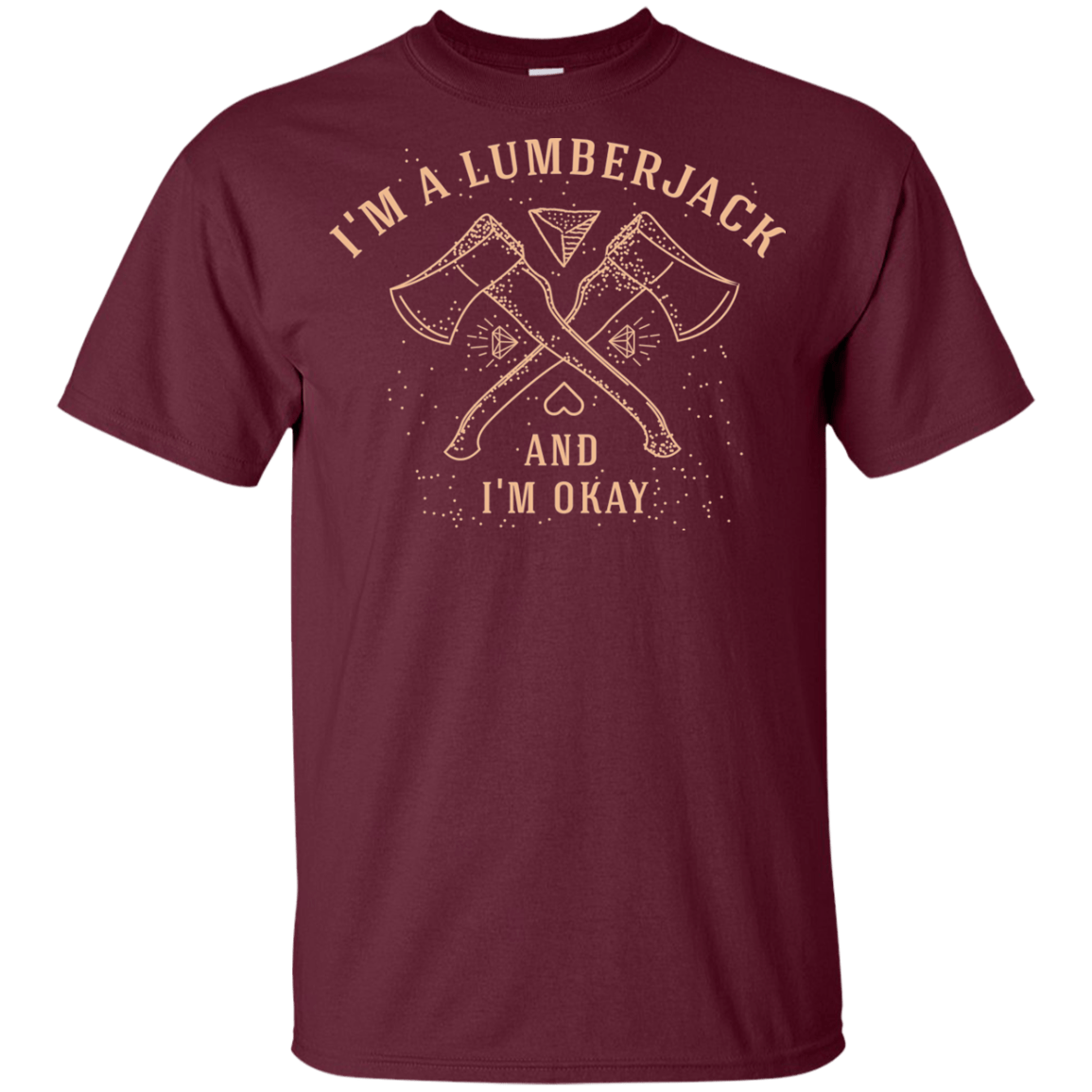 T-Shirts Maroon / YXS I'm a Lumberjack Youth T-Shirt