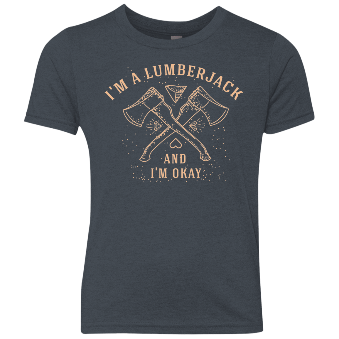 T-Shirts Vintage Navy / YXS I'm a Lumberjack Youth Triblend T-Shirt