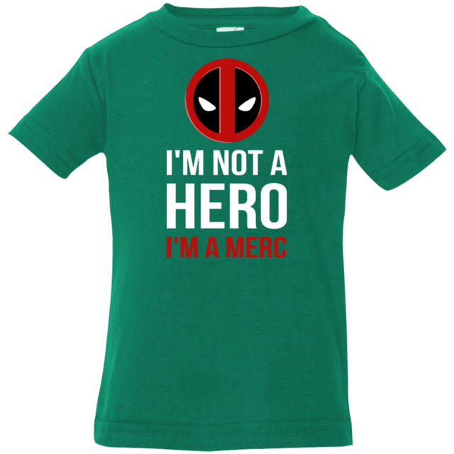 T-Shirts Kelly / 6 Months I'm a merc Infant Premium T-Shirt