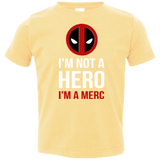 T-Shirts Butter / 2T I'm a merc Toddler Premium T-Shirt