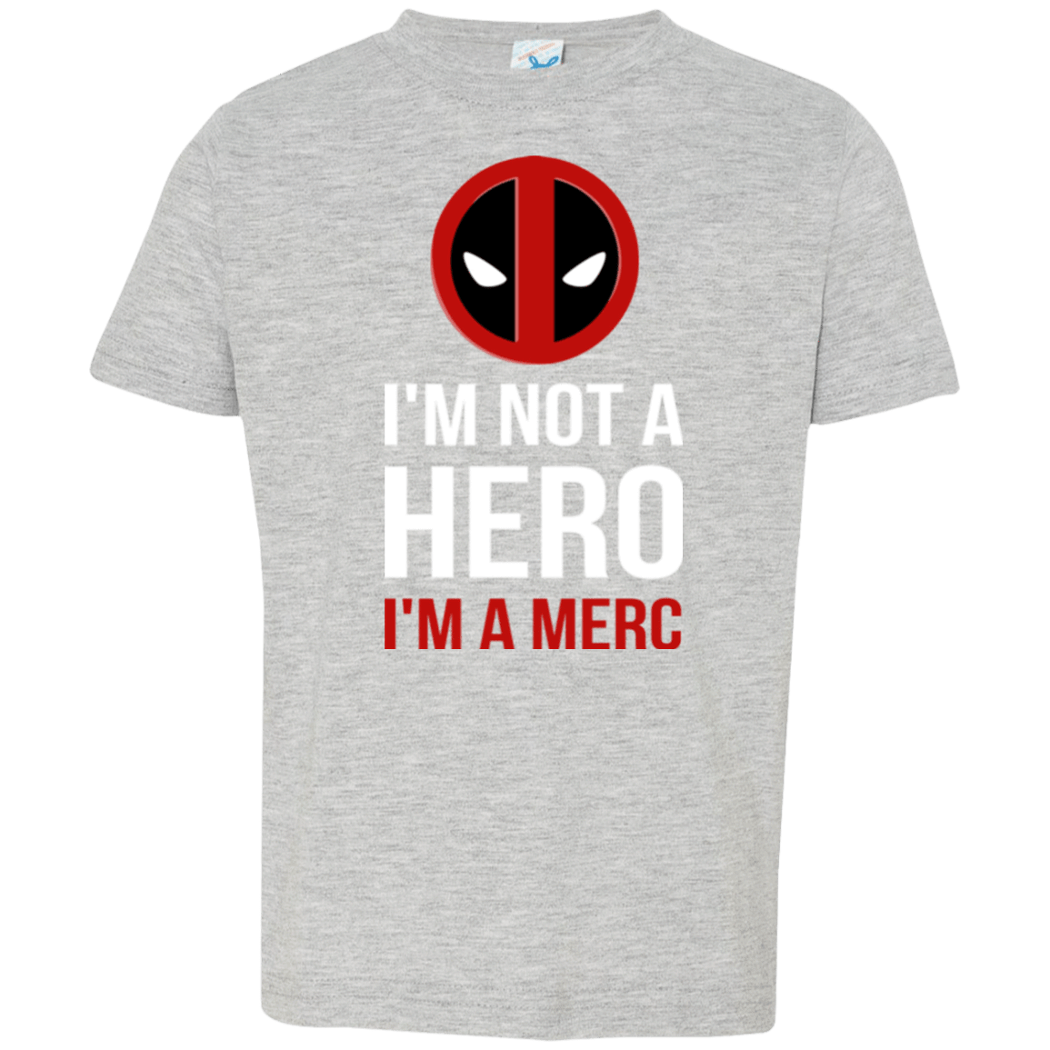 T-Shirts Heather / 2T I'm a merc Toddler Premium T-Shirt