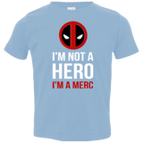 T-Shirts Light Blue / 2T I'm a merc Toddler Premium T-Shirt