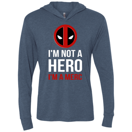 T-Shirts Indigo / X-Small I'm a merc Triblend Long Sleeve Hoodie Tee