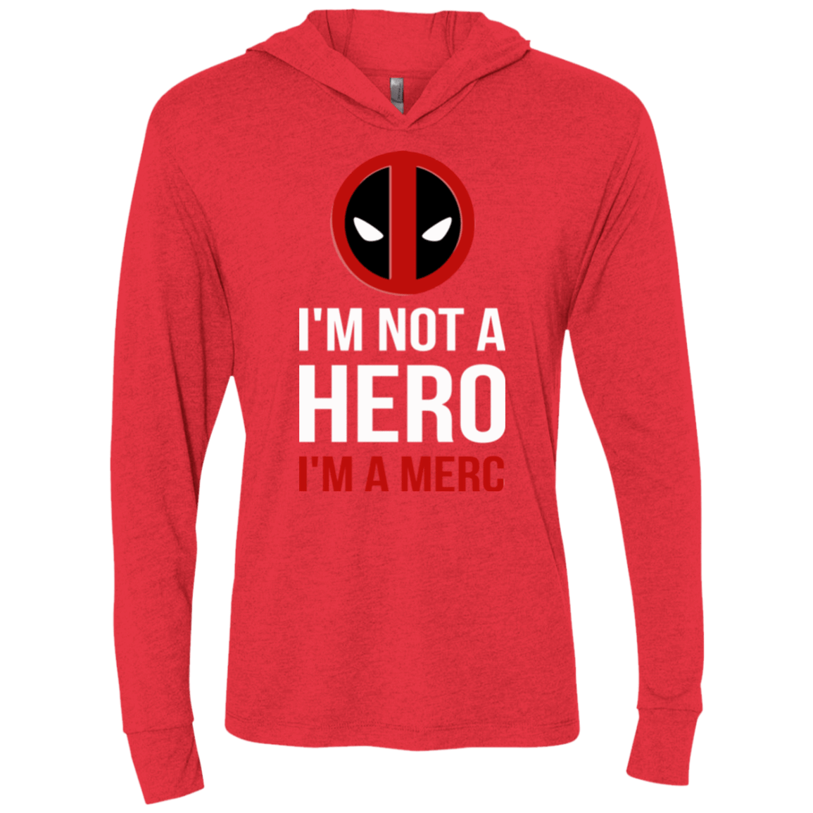 T-Shirts Vintage Red / X-Small I'm a merc Triblend Long Sleeve Hoodie Tee