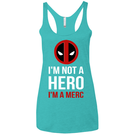T-Shirts Tahiti Blue / X-Small I'm a merc Women's Triblend Racerback Tank