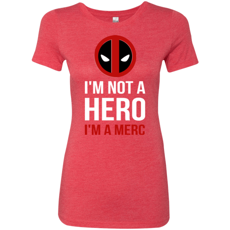 T-Shirts Vintage Red / Small I'm a merc Women's Triblend T-Shirt