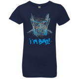 T-Shirts Midnight Navy / YXS I'm Bad! Girls Premium T-Shirt
