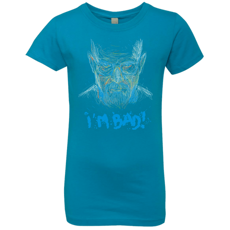 T-Shirts Turquoise / YXS I'm Bad! Girls Premium T-Shirt