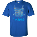 T-Shirts Royal / XLT I'm Bad! Tall T-Shirt