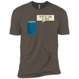 T-Shirts Warm Grey / X-Small I'm Better Than The  Movie Men's Premium T-Shirt