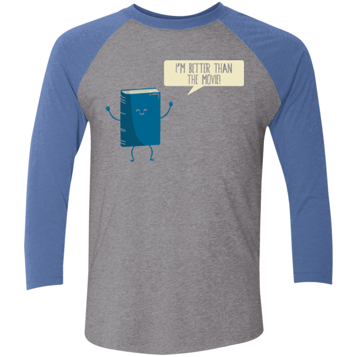 T-Shirts Premium Heather/ Vintage Royal / X-Small I'm Better Than The  Movie Men's Triblend 3/4 Sleeve
