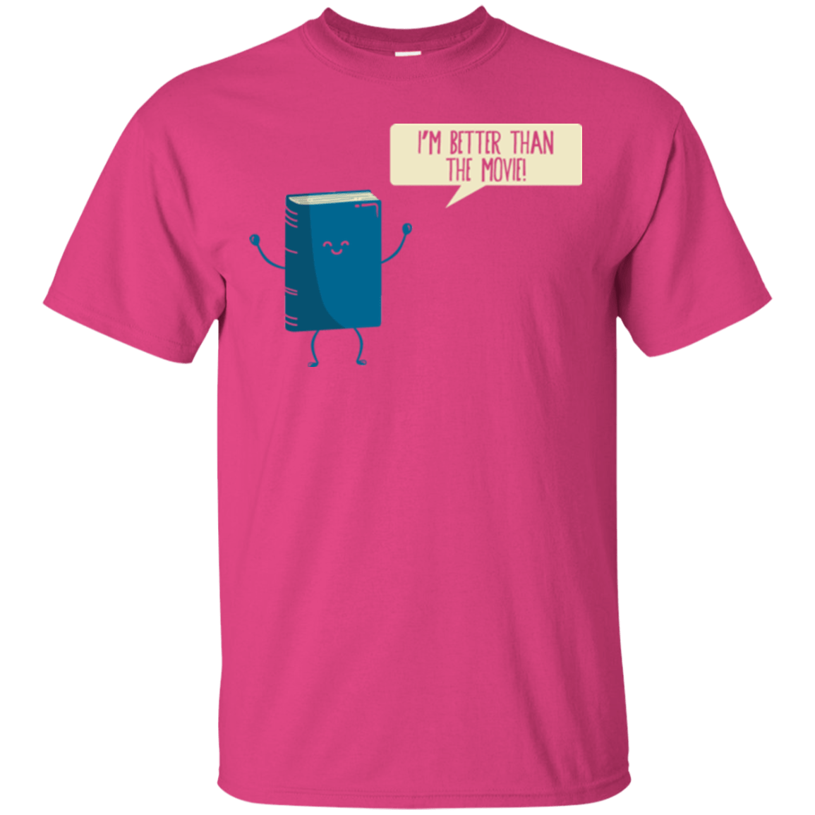 T-Shirts Heliconia / Small I'm Better Than The  Movie T-Shirt