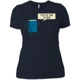 T-Shirts Midnight Navy / X-Small I'm Better Than The  Movie Women's Premium T-Shirt