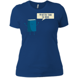 T-Shirts Royal / X-Small I'm Better Than The  Movie Women's Premium T-Shirt