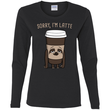 T-Shirts Black / S I'm Latte Women's Long Sleeve T-Shirt