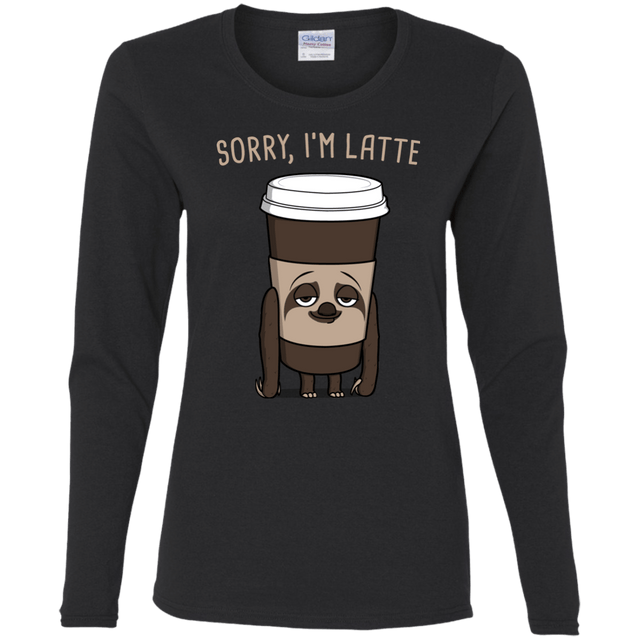 T-Shirts Black / S I'm Latte Women's Long Sleeve T-Shirt
