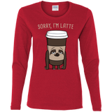 T-Shirts Red / S I'm Latte Women's Long Sleeve T-Shirt