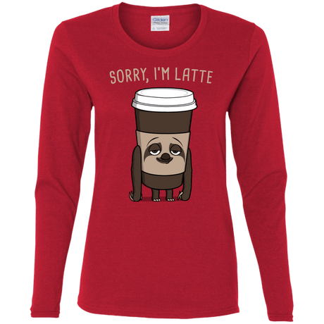 T-Shirts Red / S I'm Latte Women's Long Sleeve T-Shirt