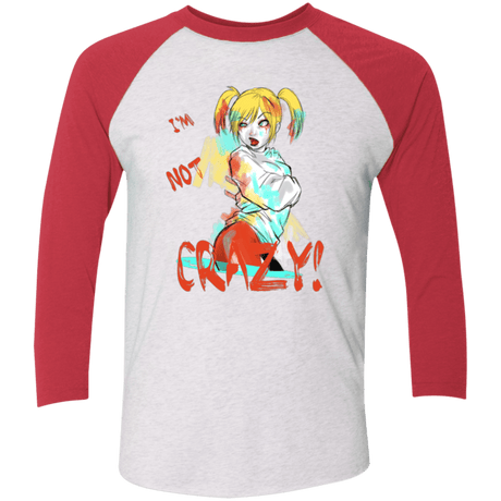 T-Shirts Heather White/Vintage Red / X-Small I'm not crazy! Triblend 3/4 Sleeve