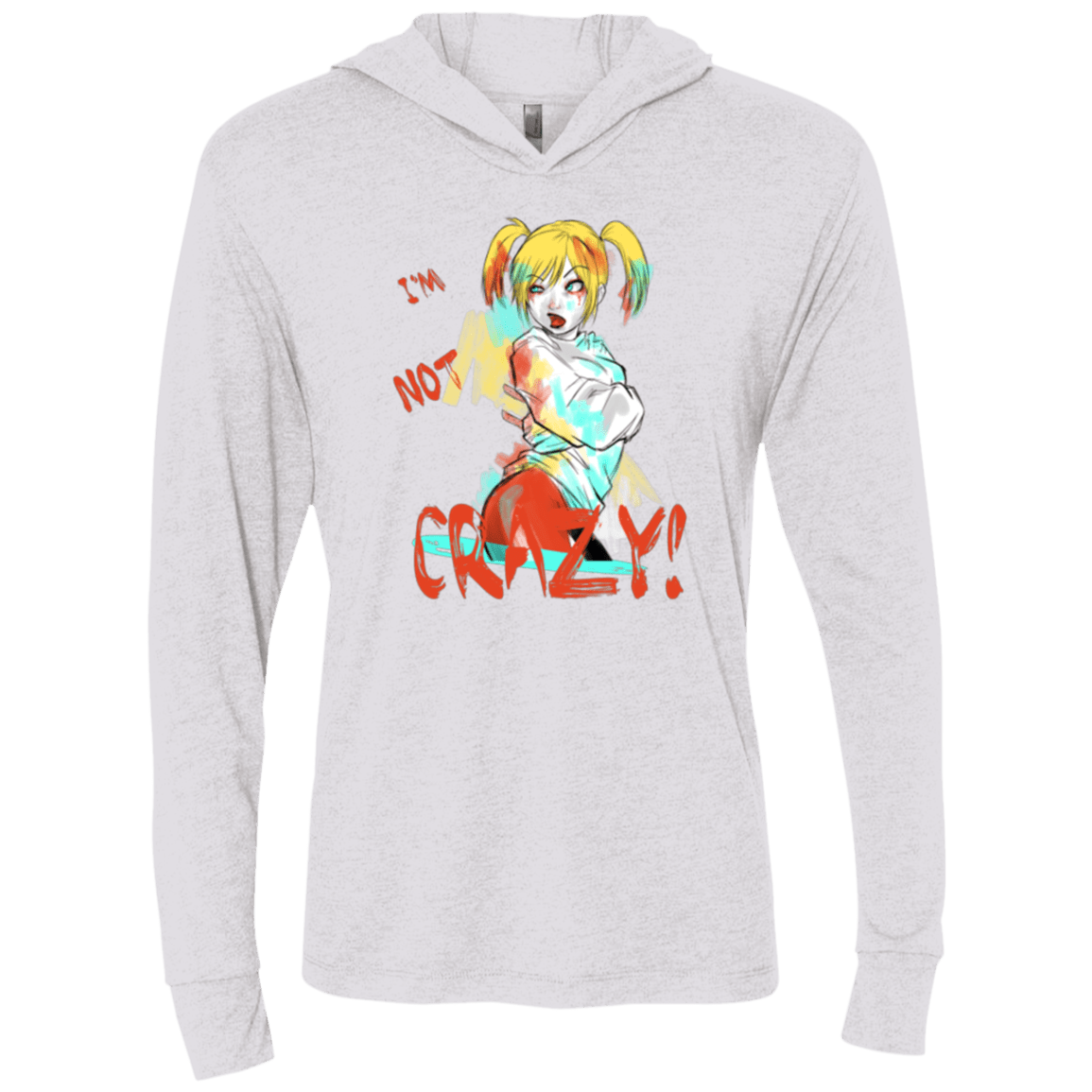 T-Shirts Heather White / X-Small I'm not crazy! Triblend Long Sleeve Hoodie Tee