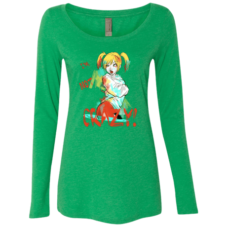 T-Shirts Envy / Small I'm not crazy! Women's Triblend Long Sleeve Shirt