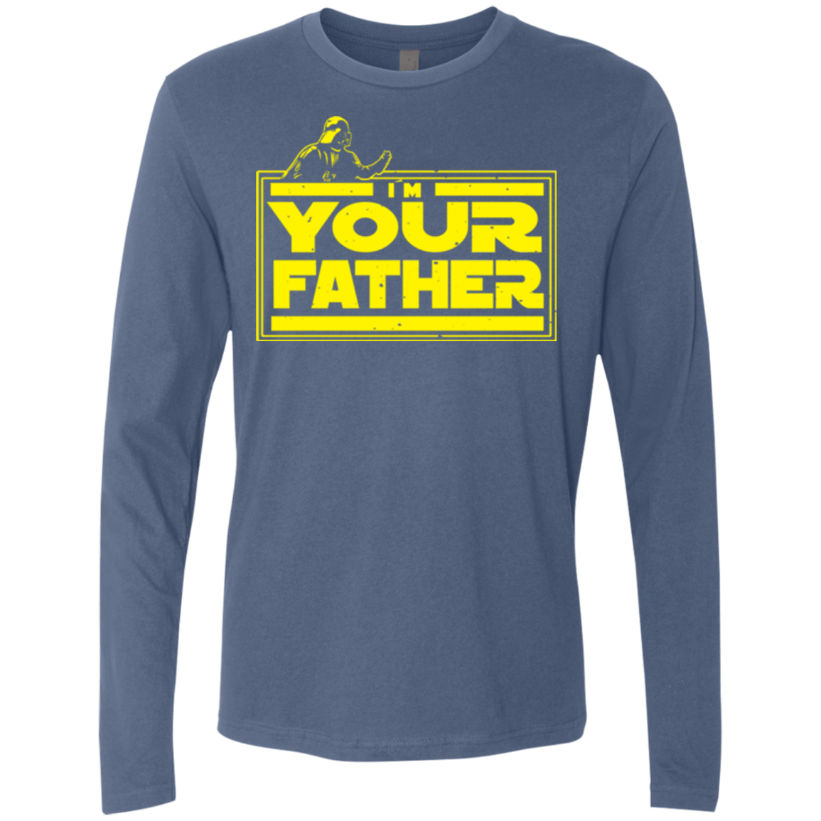 T-Shirts Indigo / Small I M Your Father Men's Premium Long Sleeve