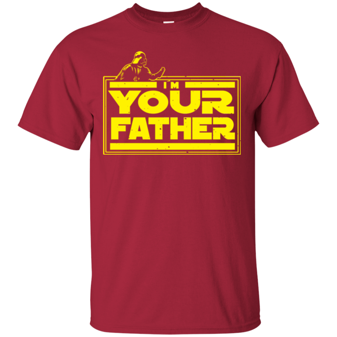 T-Shirts Cardinal / Small I M Your Father T-Shirt