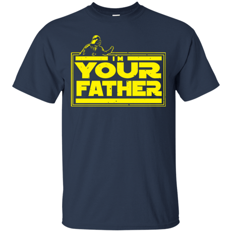 T-Shirts Navy / Small I M Your Father T-Shirt