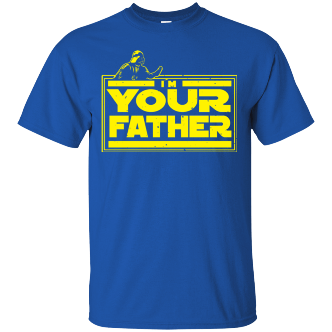 T-Shirts Royal / Small I M Your Father T-Shirt