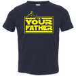 T-Shirts Navy / 2T I M Your Father Toddler Premium T-Shirt