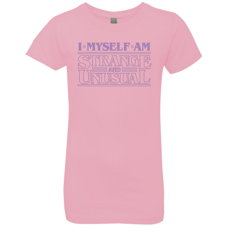T-Shirts Light Pink / YXS I Myself Am Strange And Unusual Girls Premium T-Shirt
