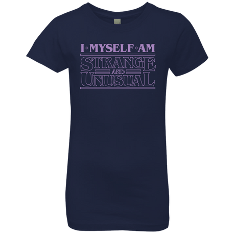 T-Shirts Midnight Navy / YXS I Myself Am Strange And Unusual Girls Premium T-Shirt