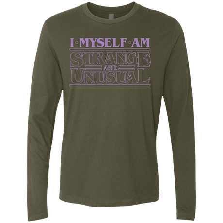 T-Shirts Military Green / Small I Myself Am Strange And Unusual Men's Premium Long Sleeve