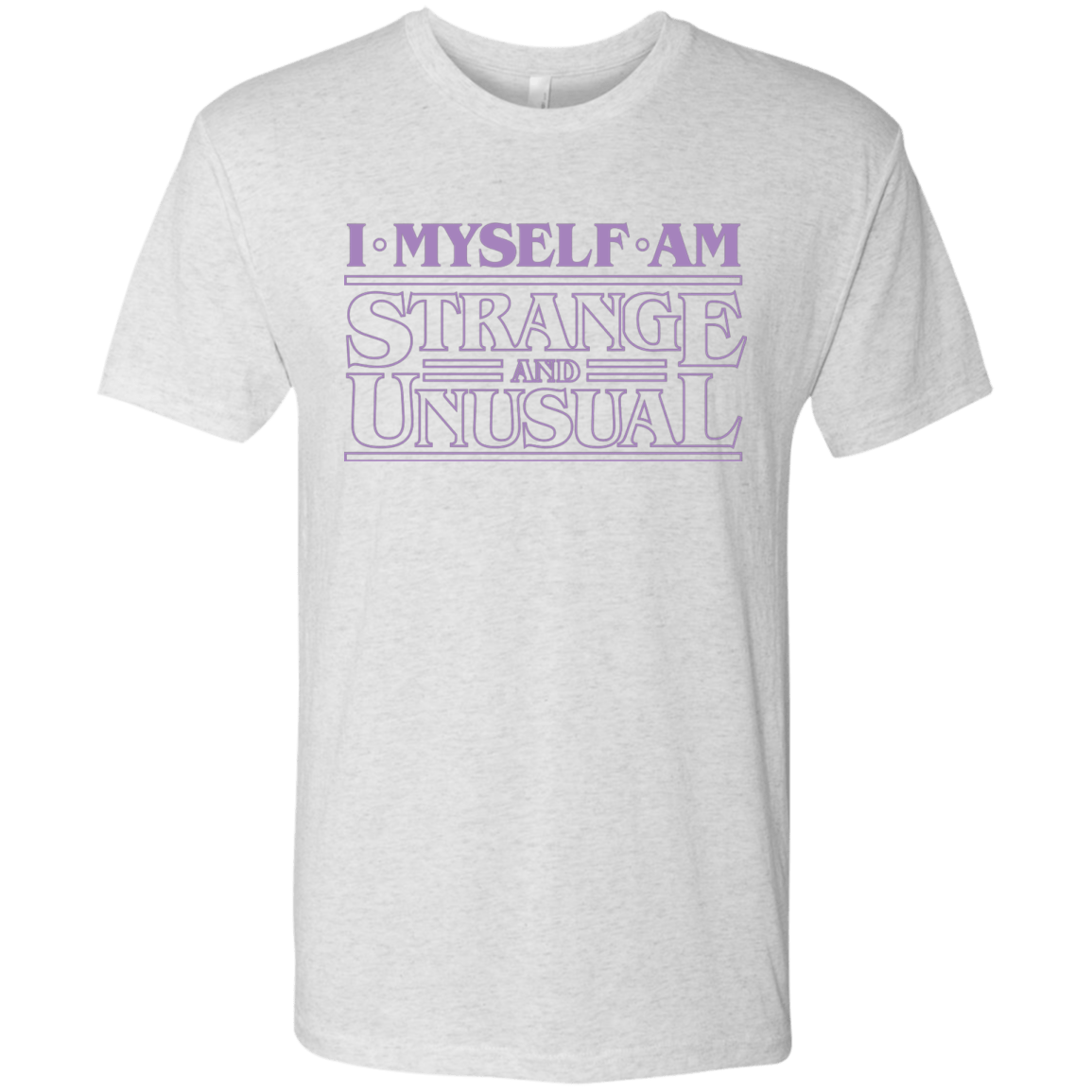 T-Shirts Heather White / Small I Myself Am Strange And Unusual Men's Triblend T-Shirt