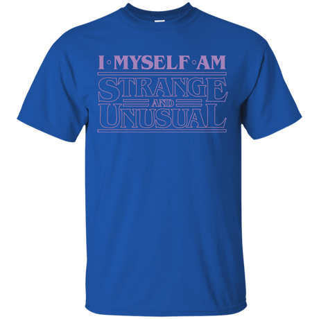 T-Shirts Royal / Small I Myself Am Strange And Unusual T-Shirt