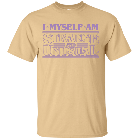 T-Shirts Vegas Gold / Small I Myself Am Strange And Unusual T-Shirt