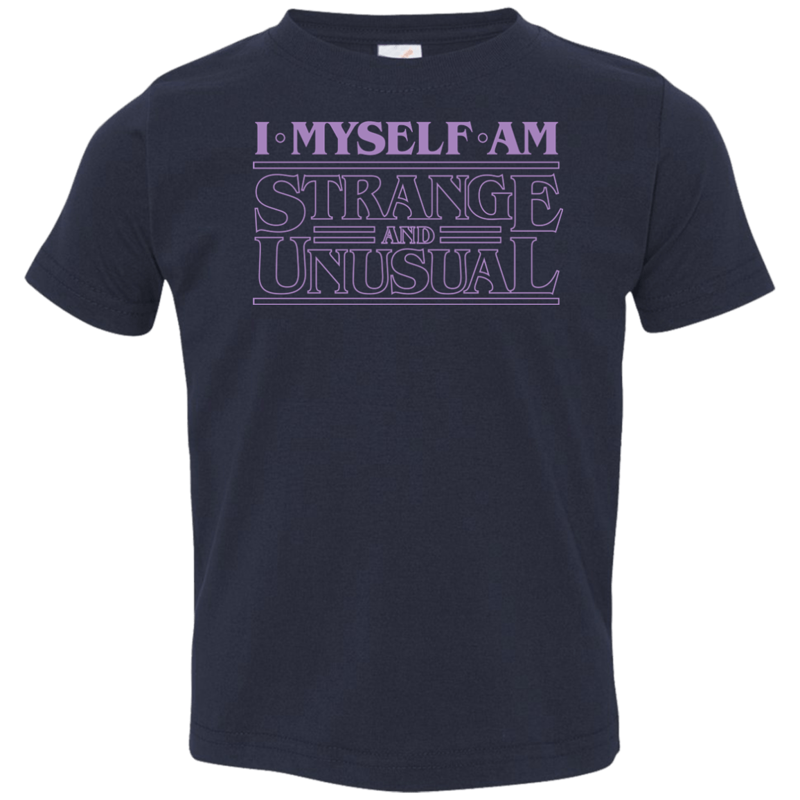 T-Shirts Navy / 2T I Myself Am Strange And Unusual Toddler Premium T-Shirt