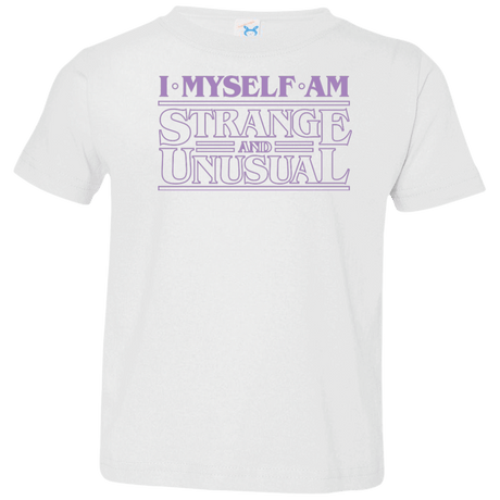 T-Shirts White / 2T I Myself Am Strange And Unusual Toddler Premium T-Shirt