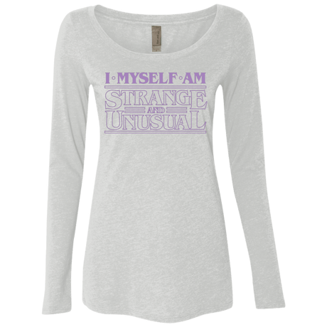 T-Shirts Heather White / Small I Myself Am Strange And Unusual Women's Triblend Long Sleeve Shirt