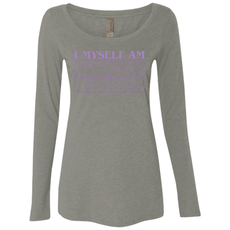 T-Shirts Venetian Grey / Small I Myself Am Strange And Unusual Women's Triblend Long Sleeve Shirt