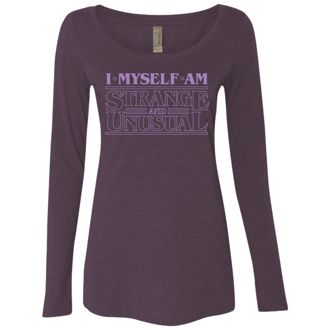 T-Shirts Vintage Purple / Small I Myself Am Strange And Unusual Women's Triblend Long Sleeve Shirt