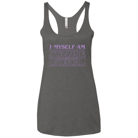 T-Shirts Premium Heather / X-Small I Myself Am Strange And Unusual Women's Triblend Racerback Tank