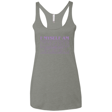 T-Shirts Venetian Grey / X-Small I Myself Am Strange And Unusual Women's Triblend Racerback Tank