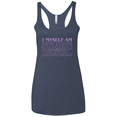 T-Shirts Vintage Navy / X-Small I Myself Am Strange And Unusual Women's Triblend Racerback Tank