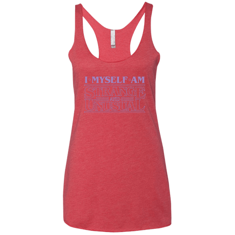T-Shirts Vintage Red / X-Small I Myself Am Strange And Unusual Women's Triblend Racerback Tank