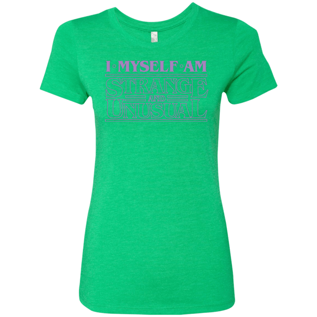 T-Shirts Envy / Small I Myself Am Strange And Unusual Women's Triblend T-Shirt