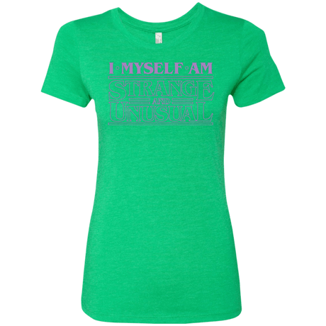 T-Shirts Envy / Small I Myself Am Strange And Unusual Women's Triblend T-Shirt