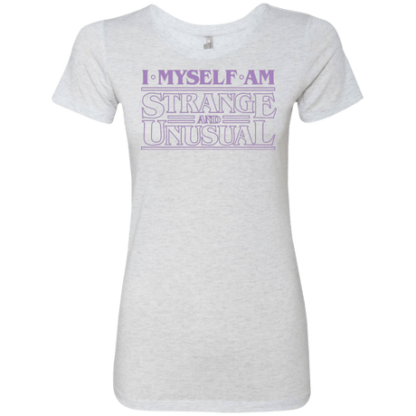 T-Shirts Heather White / Small I Myself Am Strange And Unusual Women's Triblend T-Shirt